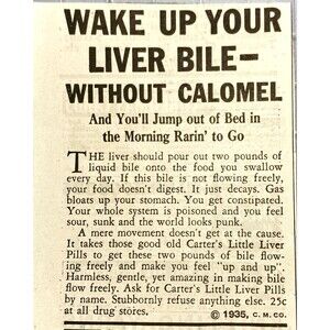 Carter's Little Liver Pills "Wake up Your Liver Bile w/o Calomel" Print Ad 1936